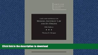 FAVORIT BOOK Cases and Materials on Modern Antitrust Law and Its Origins (American Casebook