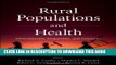 Collection Book Rural Populations and Health: Determinants, Disparities, and Solutions