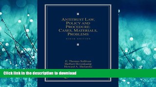 EBOOK ONLINE Antitrust Law, Policy and Procedure: Cases, Materials, Problems Sixth Edition READ