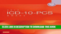 Collection Book 2012 ICD-10-PCS Draft Standard Edition, 1e