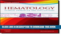 New Book Hematology: Clinical Principles and Applications, 4e