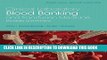 New Book Clinical Laboratory Blood Banking and Transfusion Medicine Practices (Pearson Clinical