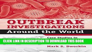 New Book Outbreak Investigations Around The World: Case Studies in Infectious Disease Field