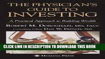 Collection Book The Physician s Guide to Investing: A Practical Approach to Building Wealth