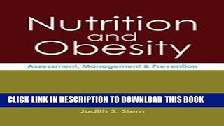 Collection Book Nutrition And Obesity: Assessment, Management and Prevention