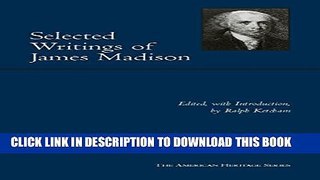 [PDF] Selected Writings of James Madison Popular Online