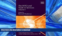 READ PDF The WTO and Trade in Services (Critical Perspectives on the Global Trading System and the