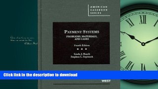 FAVORIT BOOK Payment Systems: Problems, Materials, and Cases (American Casebook Series) FREE BOOK