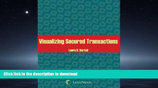 READ ONLINE Visualizing Secured Transactions FREE BOOK ONLINE