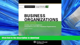 FAVORIT BOOK Casenotes Legal Briefs: Business Organizations, Keyed to Smiddy   Cunningham, 7th