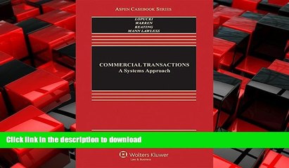 DOWNLOAD Commercial Transactions: A Systems Approach (Aspen Casebook) READ NOW PDF ONLINE