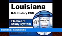 Big Deals  Louisiana U.S. History EOC Flashcard Study System: Louisiana EOC Test Practice