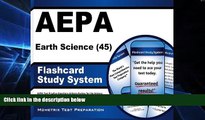 Big Deals  AEPA Earth Science (45) Flashcard Study System: AEPA Test Practice Questions   Exam