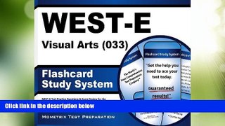 Big Deals  WEST-E Visual Arts (033) Flashcard Study System: WEST-E Test Practice Questions   Exam