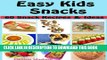 [PDF] Easy Kids Snacks: 60 snack recipes and Ideas (Family Cooking Series) Popular Online