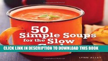 [PDF] 50 Simple Soups for the Slow Cooker Full Colection