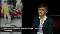 Prima di Lunedì: Vincenzo Salemme intervista