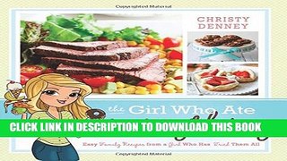 [PDF] The Girl Who Ate Everything: Easy Family Recipes from a Girl Who Has Tried Them All Popular