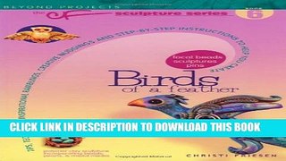 [PDF] Birds of a Feather: Beyond Projects: The CF Sculpture Series Book 6 Full Colection