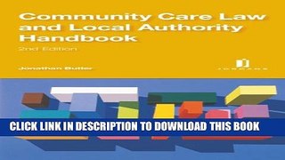 [PDF] Community Care Law and Local Authority Handbook: Second Edition Full Collection