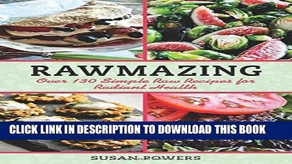 [PDF] Rawmazing: Over 130 Simple Raw Recipes for Radiant Health Popular Online