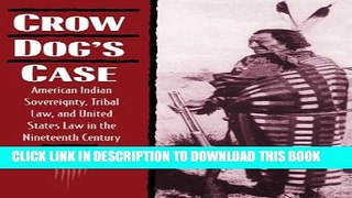 [PDF] Crow Dog s Case: American Indian Sovereignty, Tribal Law, and United States Law in the