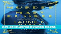 [PDF] The Murder of Mary Russell: A novel of suspense featuring Mary Russell and Sherlock Holmes