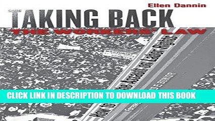 [PDF] Taking Back the Workers  Law: How to Fight the Assault on Labor Rights [Online Books]