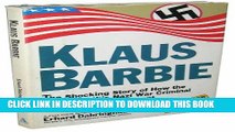 [PDF] Klaus Barbie: The Shocking Story of How the U.S. Used This Nazi War Criminal As an