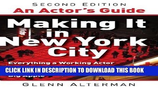 [PDF] An Actor s Guide - Making It in New York City, Second Edition Full Online