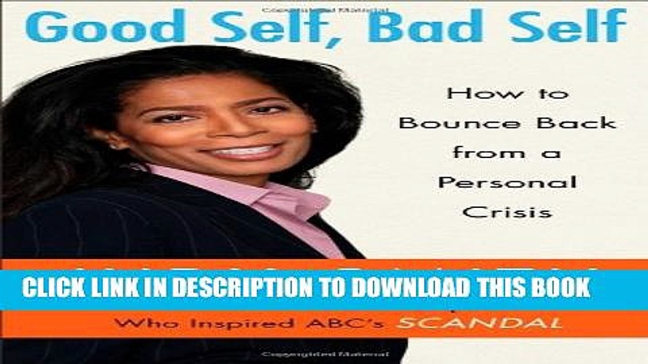 [PDF] Good Self, Bad Self: How to Bounce Back from a Personal Crisis Popular Online
