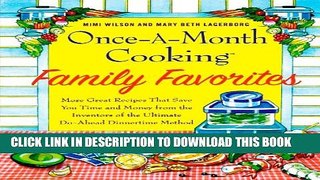[PDF] Once-A-Month Cooking Family Favorites: More Great Recipes That Save You Time and Money from