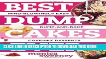 [PDF] Best Dump Cakes Ever: Mind Blowingly Easy Fruit cake Mix butter Dump And Bake Recipes