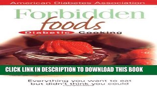 [PDF] Forbidden Foods Diabetic Cooking Popular Colection