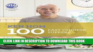 [PDF] 100 Easy Chinese Suppers: My Kitchen Table Full Online