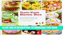 [PDF] Yum-Yum Bento Box: Fresh Recipes for Adorable Lunches Popular Online