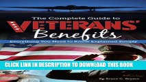 [PDF] The Complete Guide to Veterans  Benefits: Everything You Need to Know Explained Simply Full