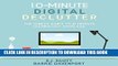 [PDF] 10-Minute Digital Declutter: The Simple Habit to Eliminate Technology Overload Popular Online