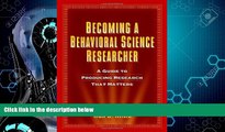 Big Deals  Becoming a Behavioral Science Researcher: A Guide to Producing Research That Matters