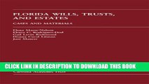 [PDF] Florida Wills, Trusts   Estates: Cases and Materials Full Online