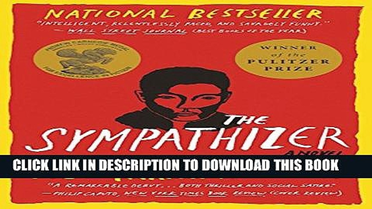 [PDF] The Sympathizer: A Novel (Pulitzer Prize for Fiction) [Full Ebook]