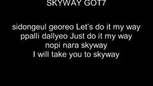 Skyway lyrics got7