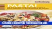 [PDF] Good Housekeeping Pasta!: Our Best Recipes from Fettucine Alfredo   Pasta Primavera to