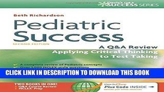 [PDF] Pediatric Success: A Q A Review Applying Critical Thinking to Test Taking (Davis s Q A