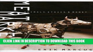[PDF] Meat Market: Animals, Ethics, and Money Full Colection