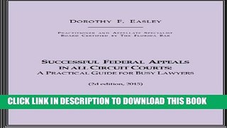 [PDF] Successful Federal Appeals in All Circuit Courts: A Practical Guide for Busy Lawyers (2d ed.