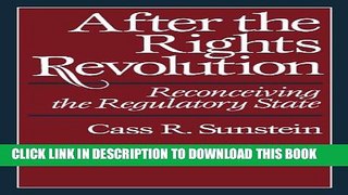 [PDF] After the Rights Revolution: Reconceiving the Regulatory State Popular Colection