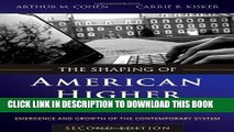 New Book The Shaping of American Higher Education: Emergence and Growth of the Contemporary System