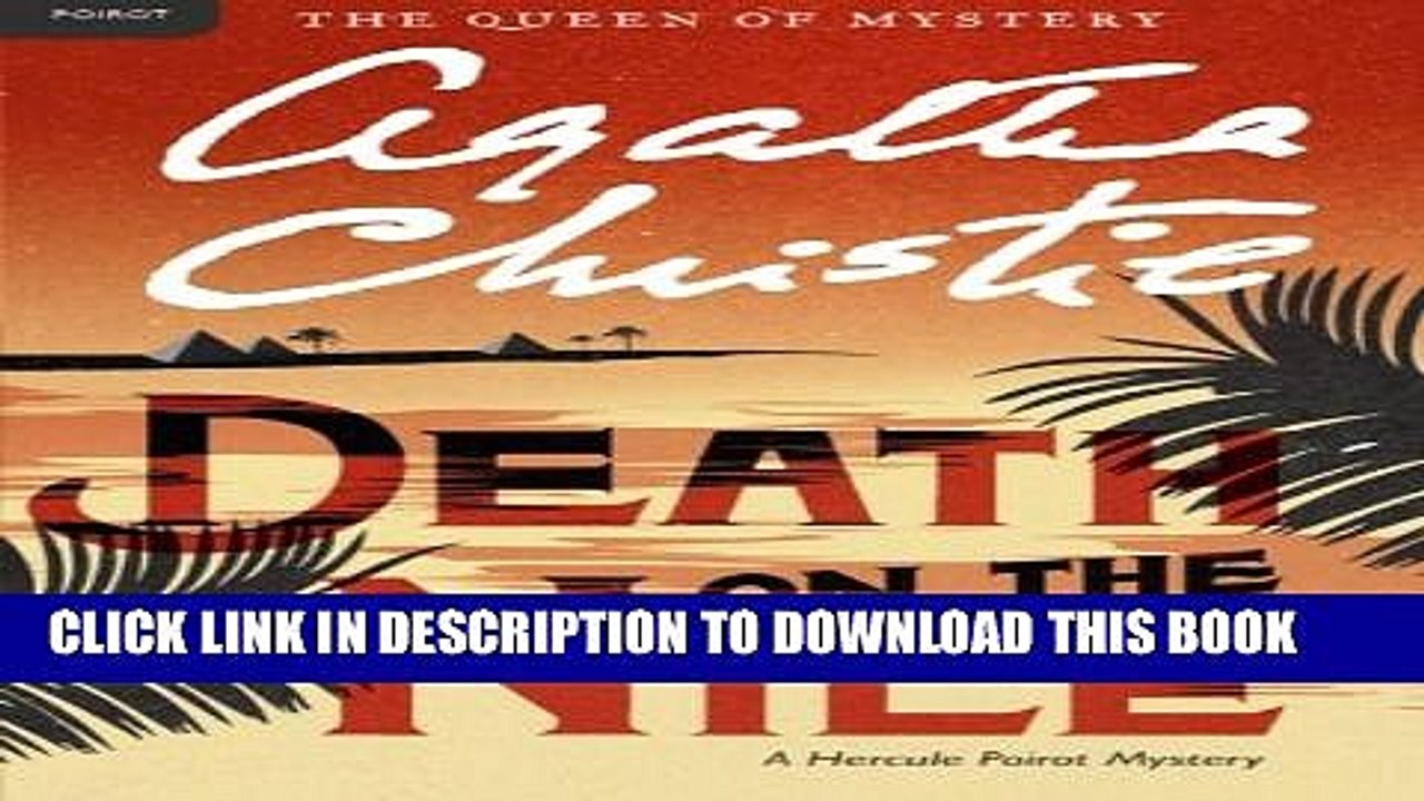 [PDF] Death on the Nile: A Hercule Poirot Mystery (Hercule Poirot Mysteries) [Full Ebook]
