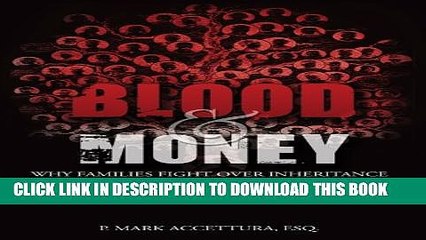 [PDF] Blood   Money: Why Families Fight Over Inheritance and What To Do About It Full Online